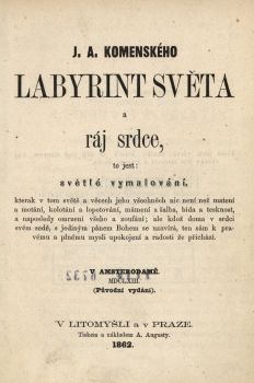 Labyrint světa a ráj srdce z roku 1862